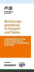 Beziehungsgestaltung in Gruppen und Teams